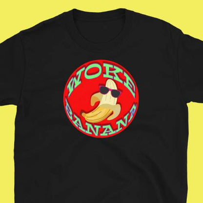 Woke Banana Novelty T-Shirt