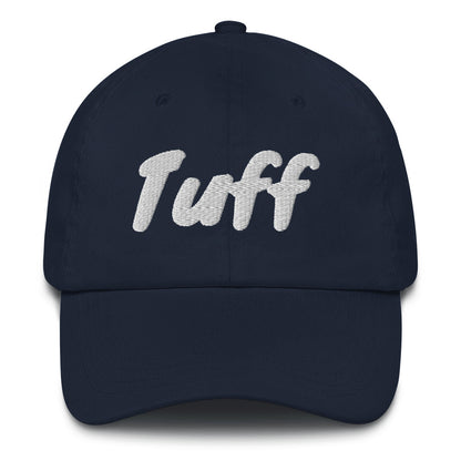 Slogan dad hat with the message Tuff embroidered in front of this cap by BillingtonPix