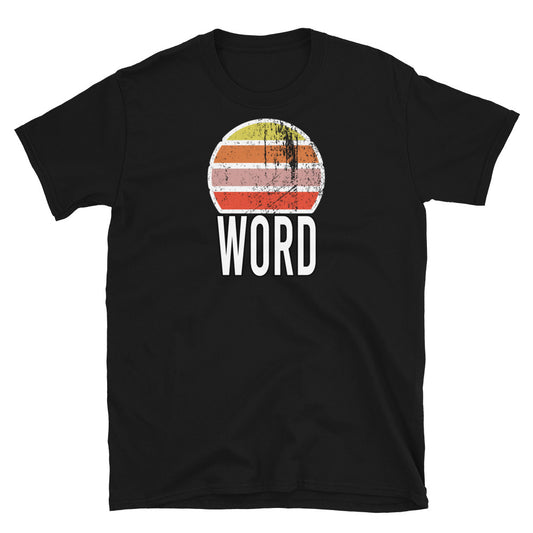 Word Vintage Sunset Witty Short-Sleeve Unisex T-Shirt