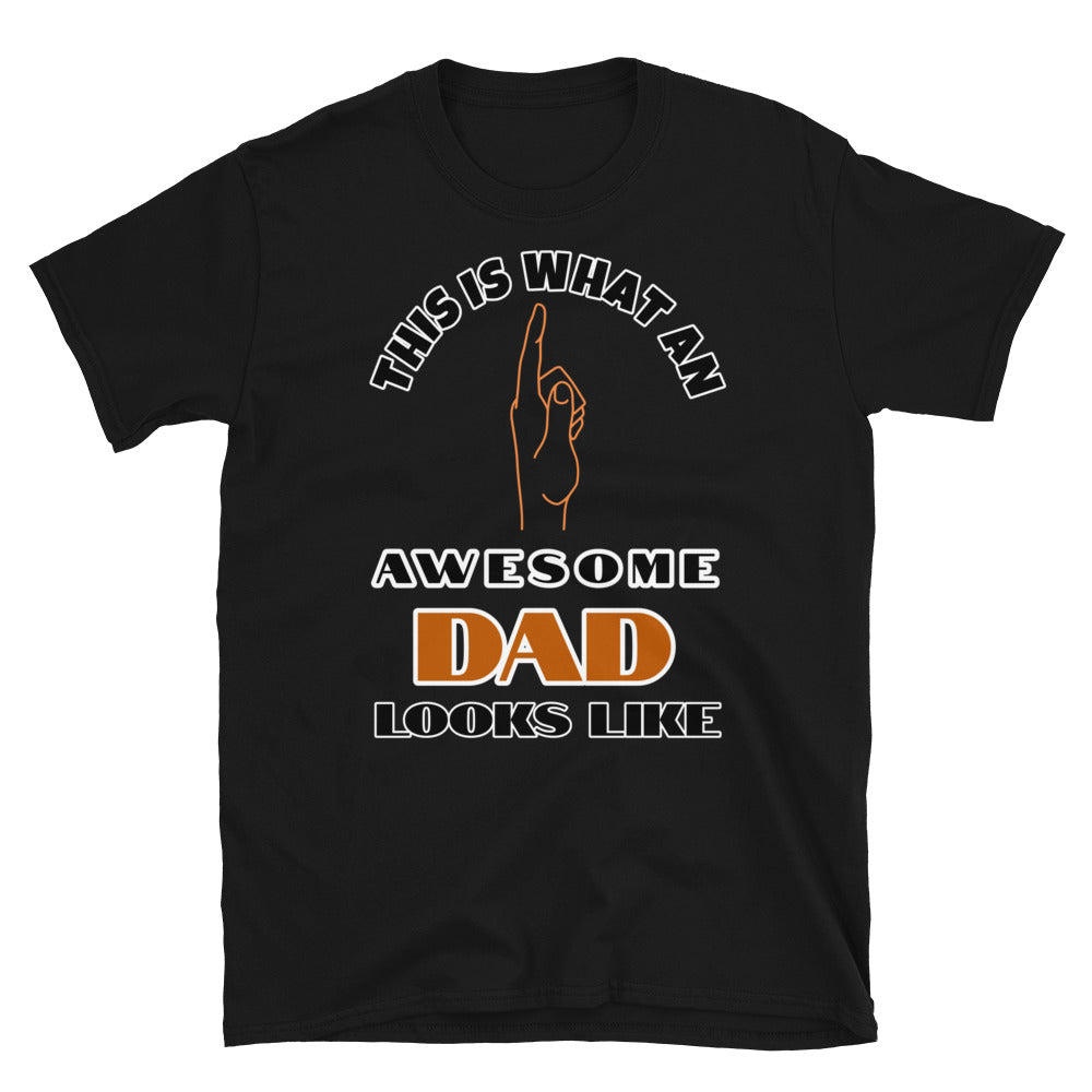 This is what an awesome dad looks like including a hand pointing up to the wearer on this black cotton t-shirt by BillingtonPix