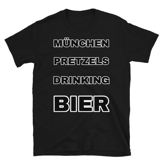 Funny Oktoberfest t-shirt with the slogan MÃ¼nchen Pretzels Drinking Bier in a mashup of German and English for comedy effect, in black font on this black cotton t-shirt by BillingtonPix