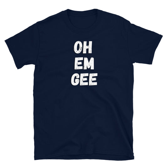 Funny Oh Em Gee t-shirt as an alternative to OMG in distressed white block font on this navy cotton t-shirt by BillingtonPix